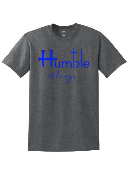 Stay Humble, Stand Firm Tee